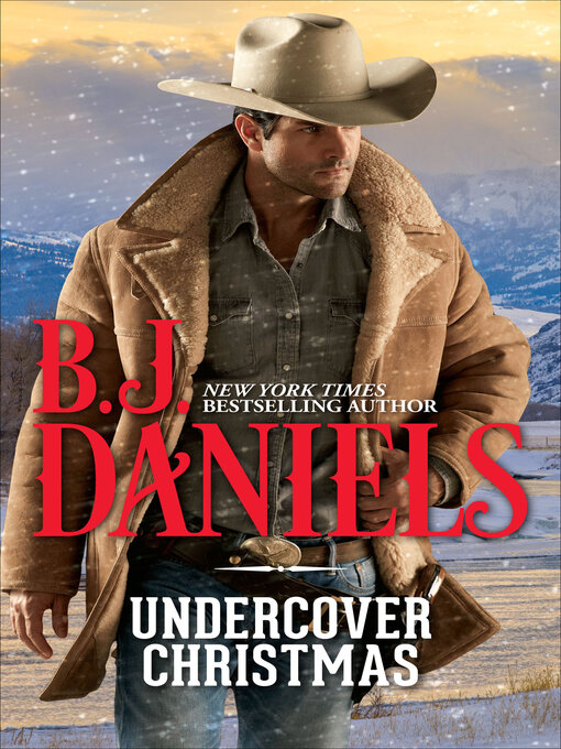 Title details for UNDERCOVER CHRISTMAS by B.J. Daniels - Available